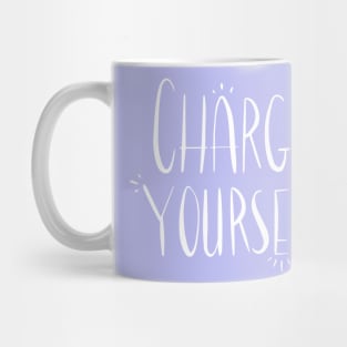 Charge Yourself Mug